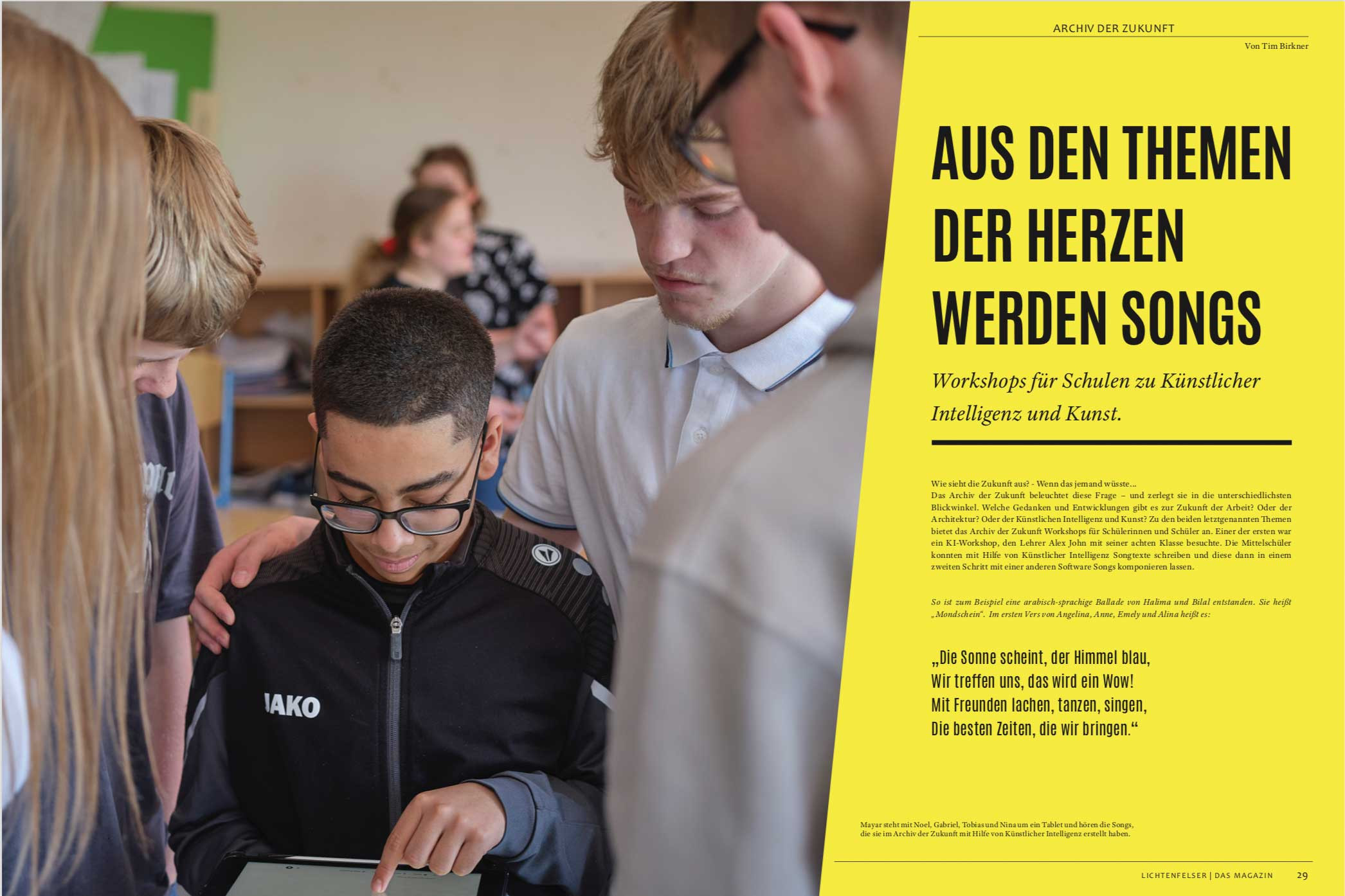 Aus den Themen der Herzen werden Songs.